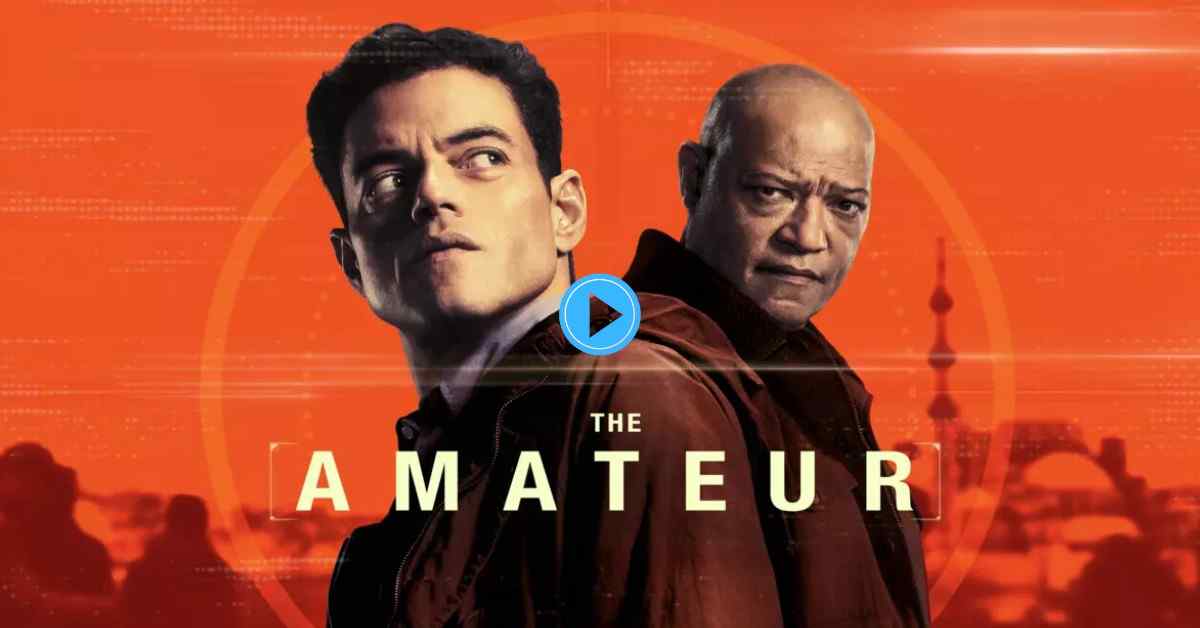 The Amateur Movie Review – Rami Malek’s Spy Thriller Unpacked